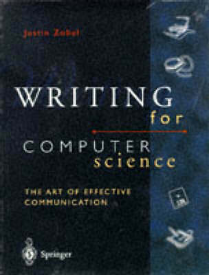 Writing for Computer Science by Zobel, Justin