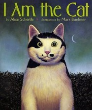 I Am the Cat by Alice Schertle (1999, Hardcover)