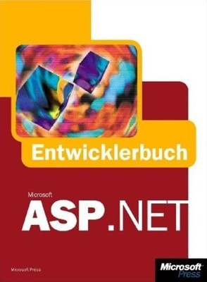 Microsoft ASP. NET Entwicklerbuch.