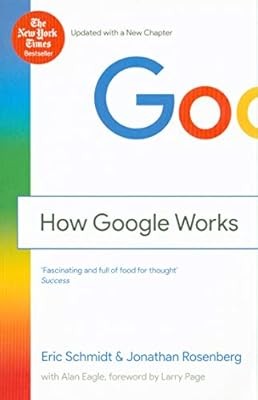 How Google Works, Schmidt  Eric, Used; Very Good Book