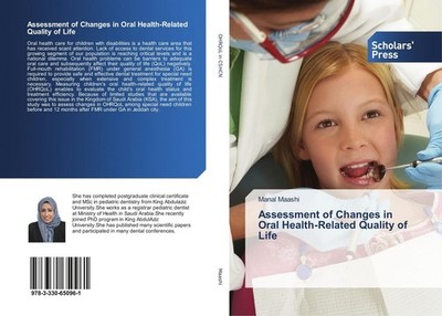 Assessment of Changes in Oral Health-Related Quality of Life Manal Maashi