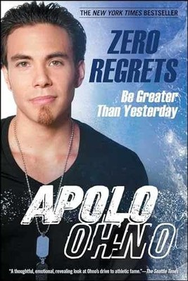 Zero Regrets: Be Greater Than Yesterday - Paperback, by Ohno Apolo - Very Good