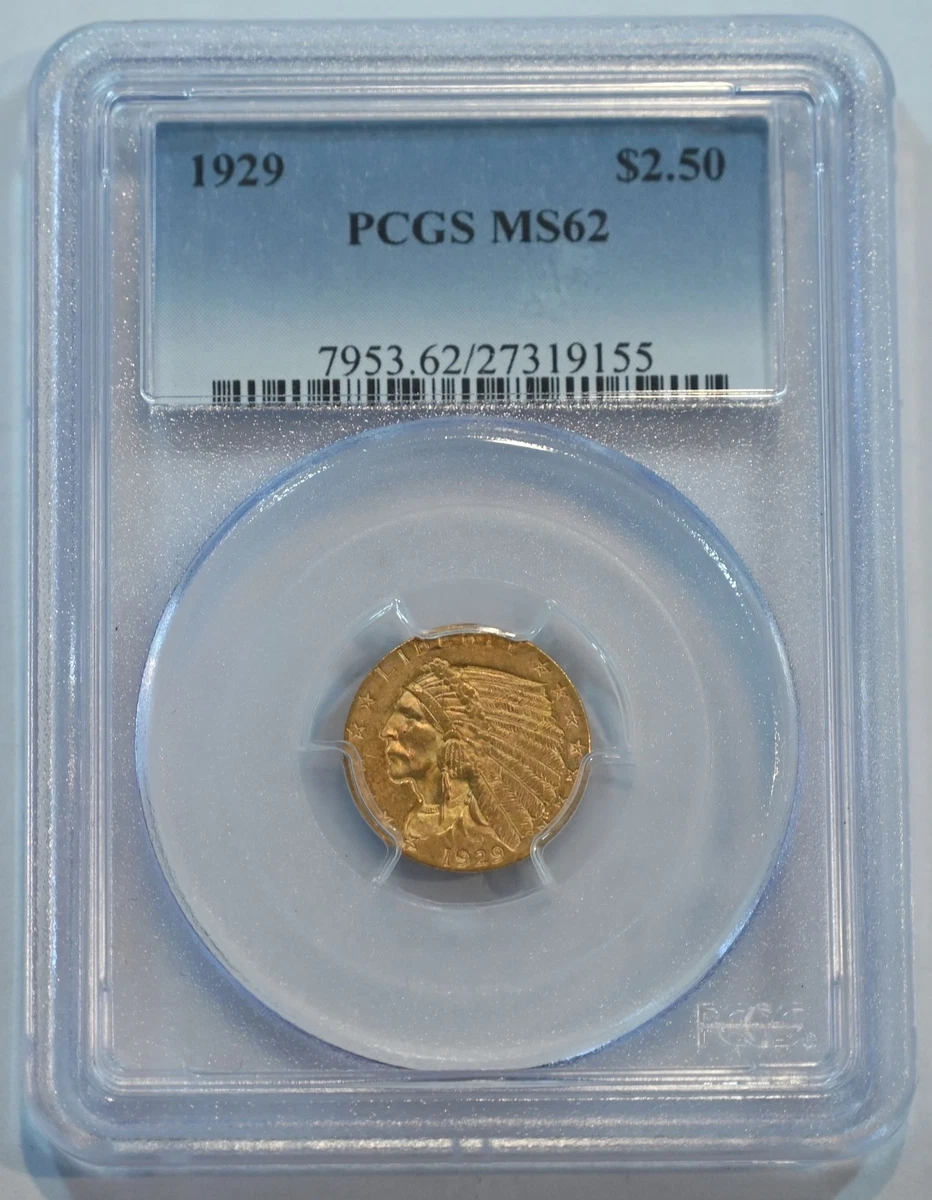 MS 62 Graded 1929 Year Quarter Eagle $2.50 US Gold Coins (Pre