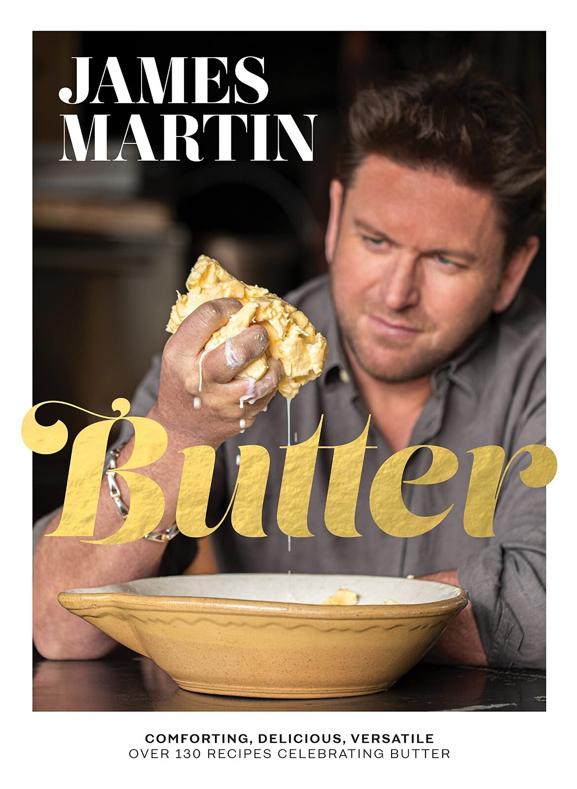 Butter: Comforting, Delicious, Versatile - Over 130 Recipes Celebrating Butter - Image 2
