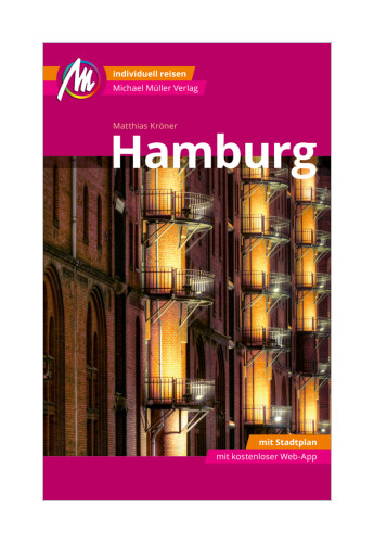 Hamburg Mm-city Reiseführer Michael Müller Verlag, M. 1 Karte