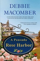 Debbie Macomber | A Pousada Rose Harbor | Taschenbuch | Portugiesisch (2013)
