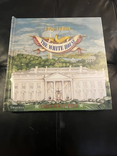 The White House Pop Up Book by Chuck Fischer, President, America, USA, NWT