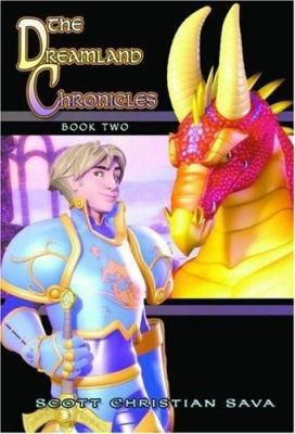 Dreamland Chronicles Book Two by Scott Christian Sava