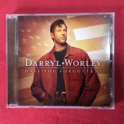 Darryl Worley, Have You Forgotten CD, MULTIPLES SHIP/FREE! | eBay
