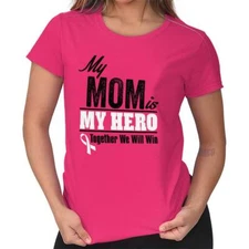 My Mom My Hero We Will Win Breast Cancer Womens Top Junior Graphic Tee