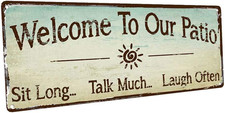 - "Welcome to Our Patio" Metal Sign, 6X16 in Rustic Porch Decor Wall Art, Durabl