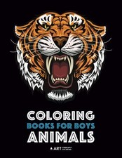 Coloring Books For Boys: Animals: Detailed Animal Drawings for O