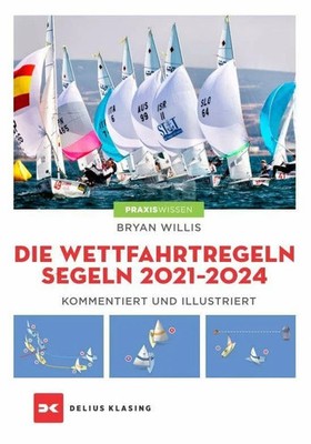 Die Wettfahrtregeln Segeln 2021 bis 2024: Buch Delius Klasing Verlag