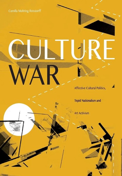 Culture War | Affective Cultural Politics, Tepid Nationalism And Art Activism-image