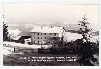 39006473 - Fotokarte von St. Corona am Wechsel. Franz Kager´s Gasthof  Orthof .