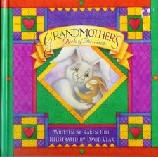 Grandmother's Book of Promises by Karen Hill and Illustrated by David Clar - HC