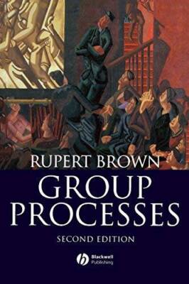 Group Processes: Dynamics Within and Between Groups - Paperback - ACCEPTABLE