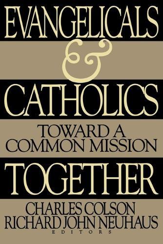 Thumbnail - Charles W. Colson Evangelicals And Catholics Together (taschenbuch)