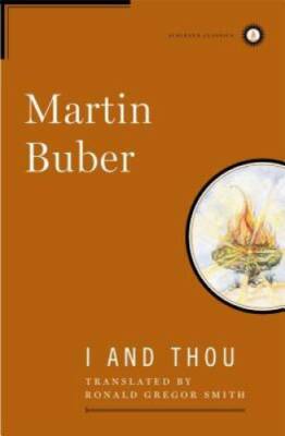I and Thou (Scribner Classics) - Hardcover By Buber, Martin - GOOD