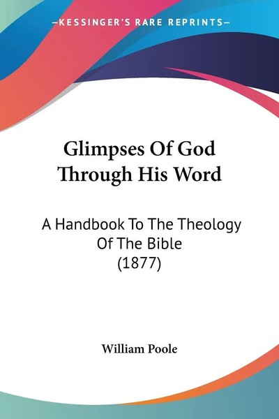 William Poole | Glimpses Of God Through His Word | Taschenbuch | Englisch (2009)-image