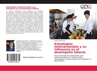 Estrategias Motivacionales Y Su Influencia En El DesempeñO Laboral. SantamaríA