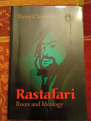 Rastafari: Roots and Ideology by Barry Chevannes (1994 Trade PB) First Edition