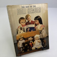 The Best of the Doll Reader Article Reprints 1975-1981 PB Doll Reader Magazine