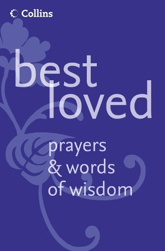 BEST LOVED PRAYERS AND WORDS OF WISDOM: An Essential Christian Inspiration Guide of Famous Quotes and Scripture for Daily Devotions - Image 2