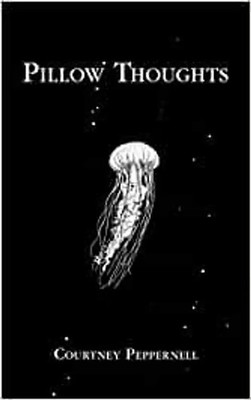Pillow Thoughts - Courtney Peppernell [Paperback]