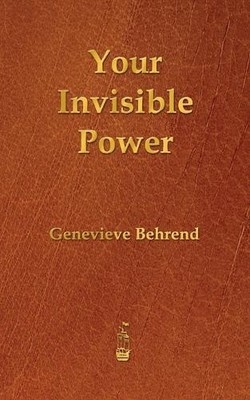 Your Invisible Power by Behrend, Genevieve Book The Fast Free Shipping