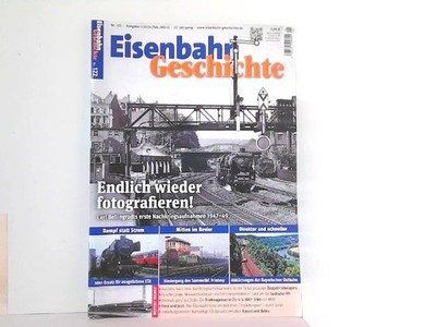 Eisenbahn Geschichte Heft 122, Ausgabe 1 / 2024 (Feb./März) / 22. Jahrgan 270838