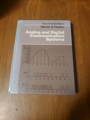 Analog and Digital Communication Systems by Martin S. Roden 1985 HC