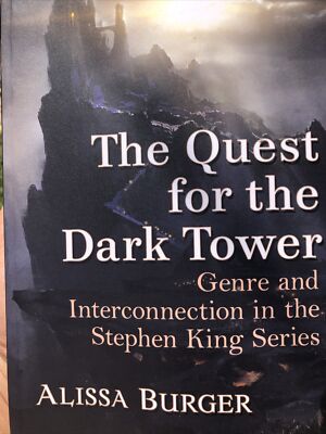 The Quest for the Dark Tower: Genre and Interconnection in the Stephen King...