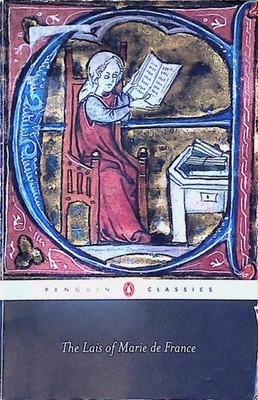The Lais of Marie De France: With Two Further Lais in the Original Old French (P