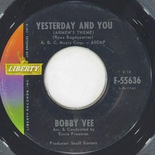 BOBBY VEE Yesterday And You LIBERTY F-55636 VG+ 45 RPM 1963 Vocal 7" Pop Jukebox