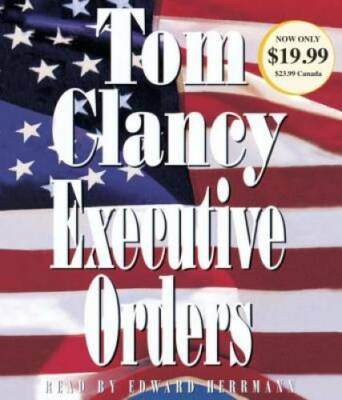 Executive Orders (A Jack Ryan Novel) - Audio CD By Clancy, Tom - VERY GOOD