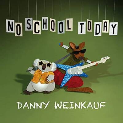 No School Today - Audio CD By Danny Weinkauf - VERY GOOD