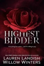 Highest Bidder by Lauren Landish & Willow Winters Fast Shipping Free Shipping..