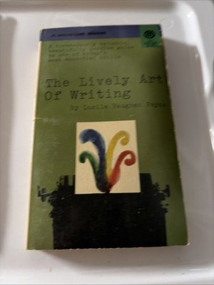 The Lively Art of Writing