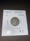 1907 O Barber Dime. $8