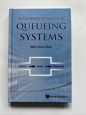 Elementary Introduction To Queueing Systems, An - 9789814612005