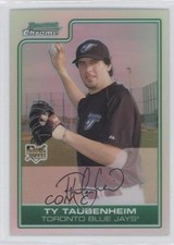 2006 Bowman Draft Chrome Refractor Ty Taubenheim #BDP42 0m8