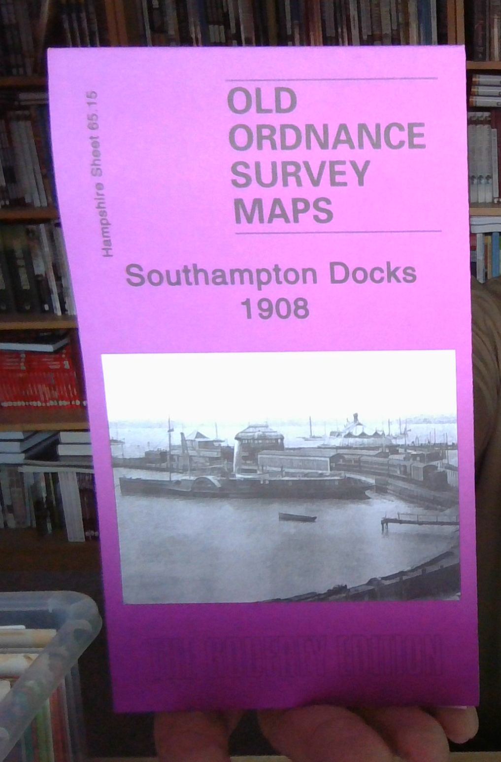 MAP OF Southampton Docks 1908: Hampshire Sheet 65.15 NEW 9781847840585