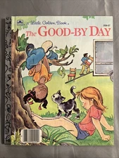 Vintage A Little Golden Book The Good-By Day 209-57 1984 #3406
