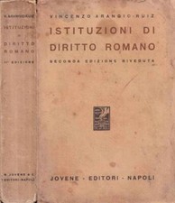 Istituzioni di diritto romano. . Vincenzo Arangio-Ruiz. 1927. II.