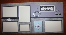 Gateway Arch scrapbook layout pages 2 each 12 x 12 Handmade St. Louis Missouri