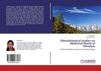 Ethnobotanical Studies On Medicinal Plants Of Himalyas Ajanta Roy