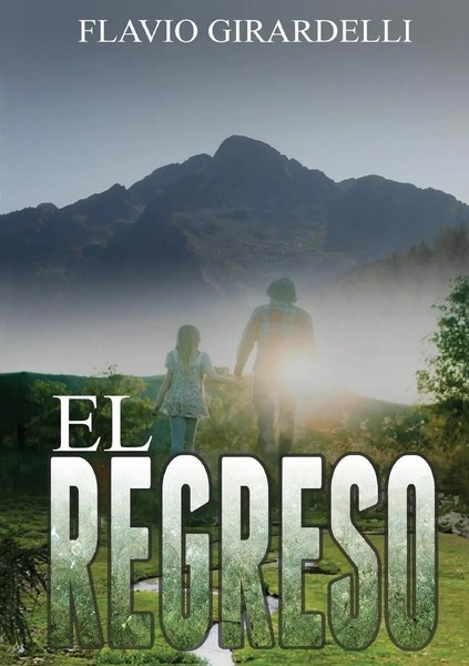 Flavio Girardelli | El Regreso | Taschenbuch | Spanisch (2014)-image