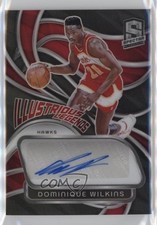 2022-23 Spectra Illustrious Legends Signatures 25/75 Dominique Wilkins Auto 0x5w