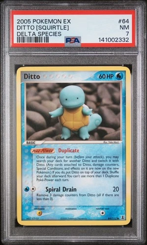 2005 POKEMON EX DELTA SPECIES #64 DITTO [SQUIRTLE] PSA 7